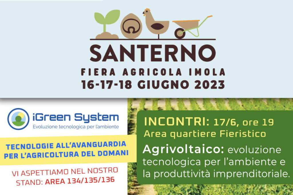 iGreen System, l'Agrivoltaico, impianto, metodo e tecnologia alla Fiera del Santerno di Imola