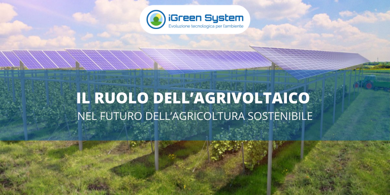 Scopri di più sull'articolo Il ruolo dell’Agrivoltaico nel futuro dell’agricoltura sostenibile